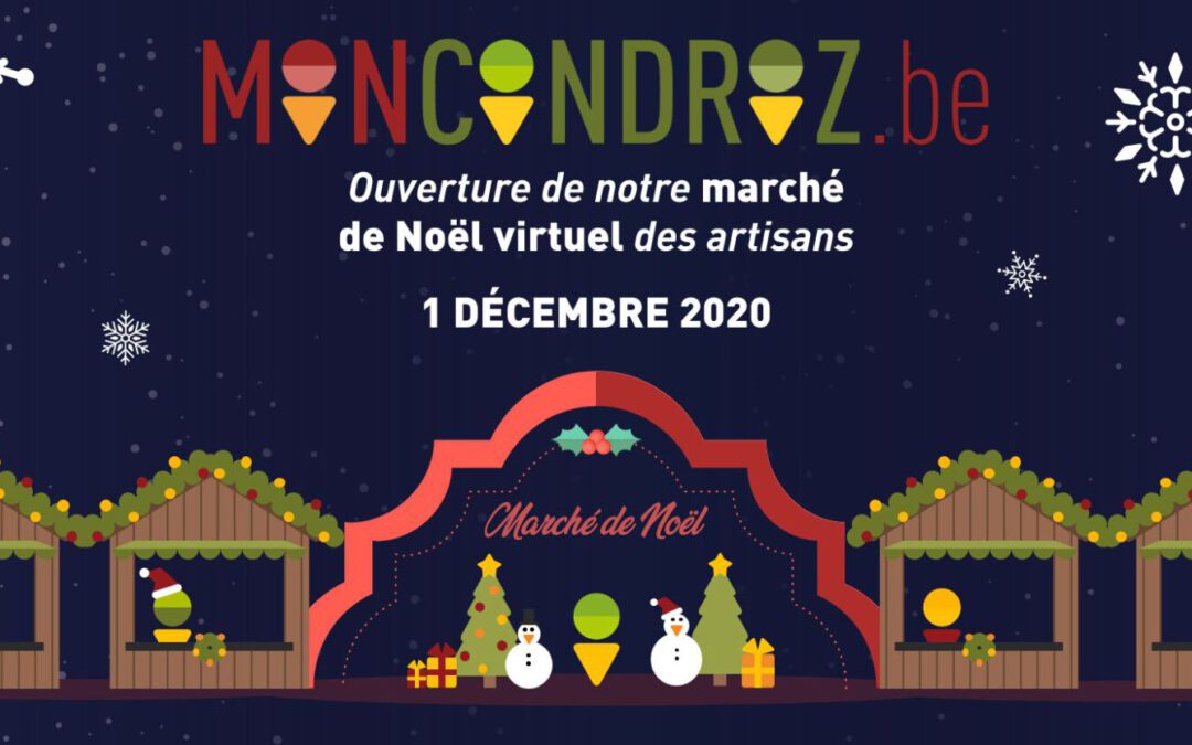 Un marché de Noël virtuel sur MonCondroz.be !