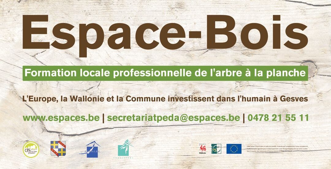 Un nouvel espace de formation aux métiers du bois à Gesves !