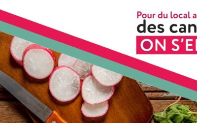 Pour du local au menu des cantines, on s’engage !