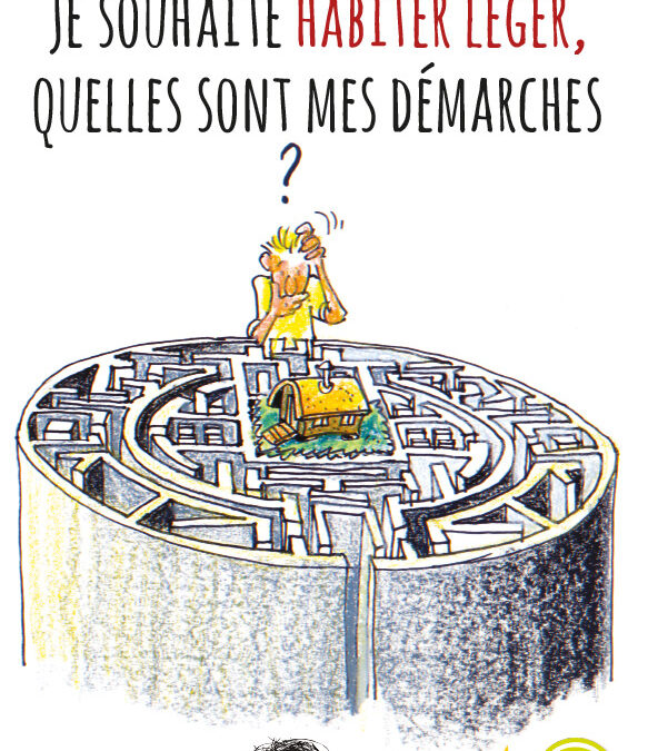 Une brochure « Je souhaite habiter léger, quelles sont mes démarches ? »